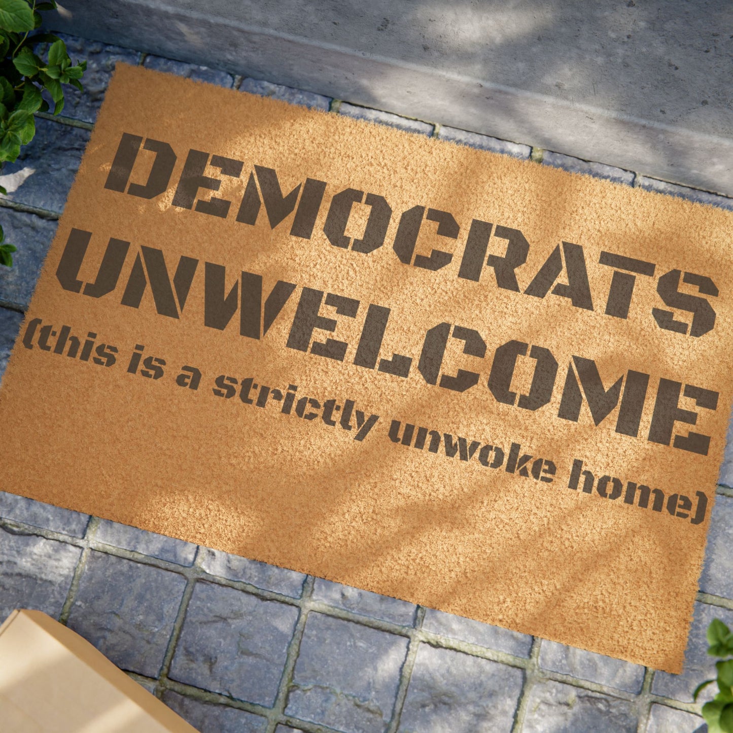 "Deomcrats Unwelcome: This is a Strictly Unwoke Home" - Welcome Doormat - Funny Home Décor, Unique Gift, Personal Touch for Home, Housewarming, and Parties