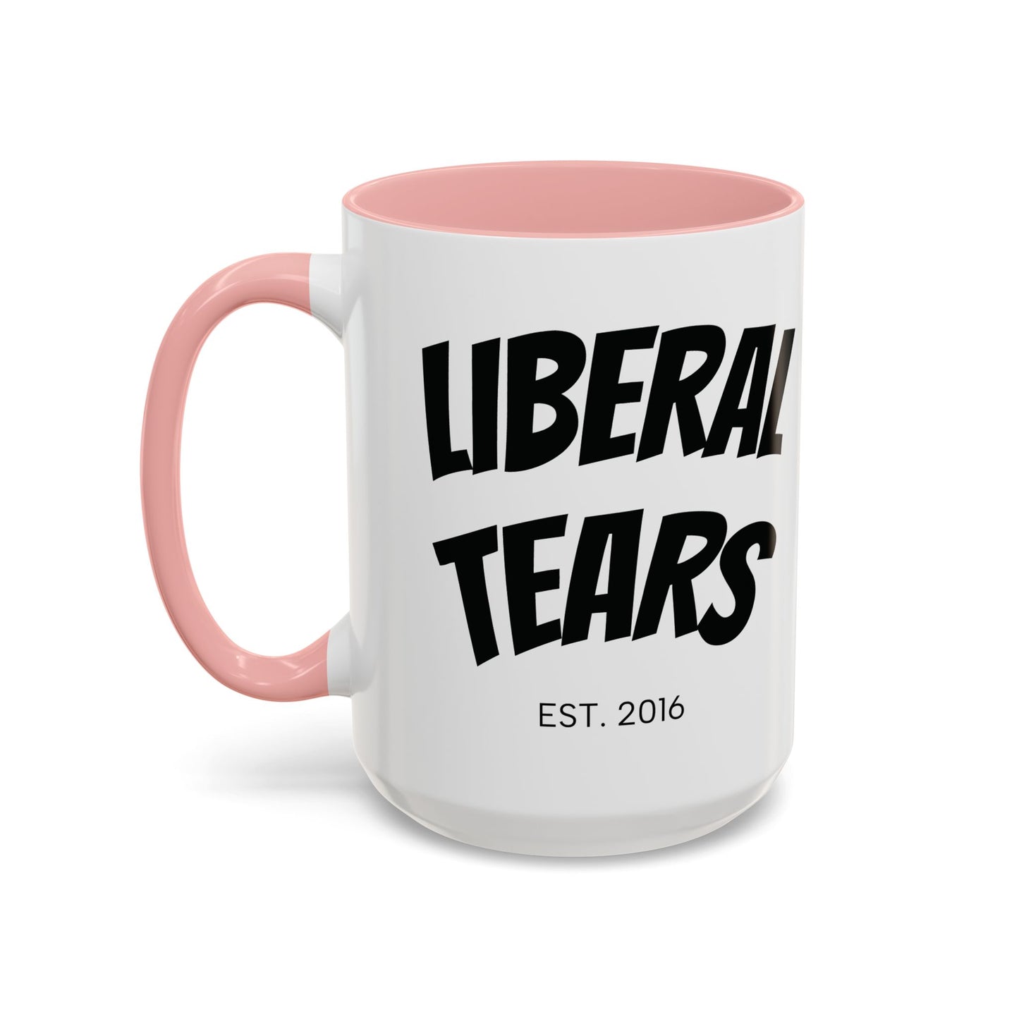 Liberal Tears Coffee Mug - 11oz & 15oz - Bold Design for Home & Office