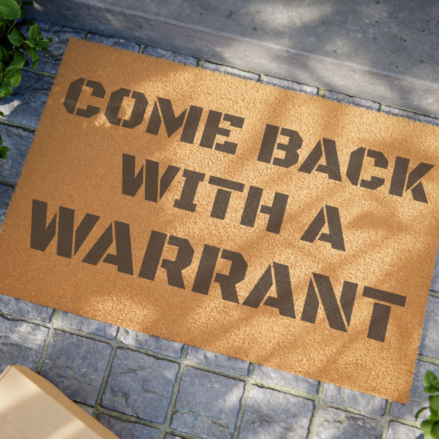 "Come Back With A Warrant" - Welcome Doormat - Funny Home Décor, Unique Gift, Personal Touch for Home, Housewarming, and Parties