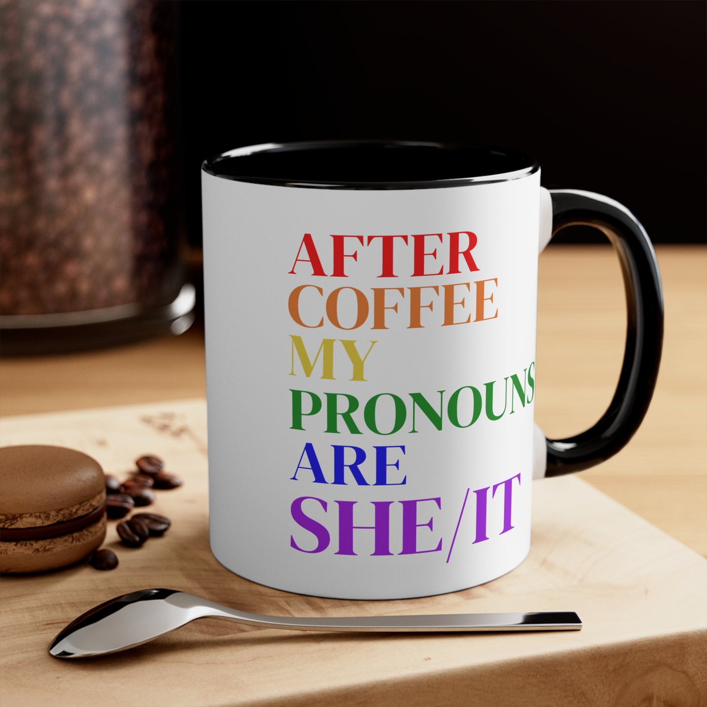 After Coffee My Pronouns Are SHE/IT” Funny Conservative Mug – Anti-Woke Patriotic Humor – Coffee Mug - Home Goods - Political Gifts