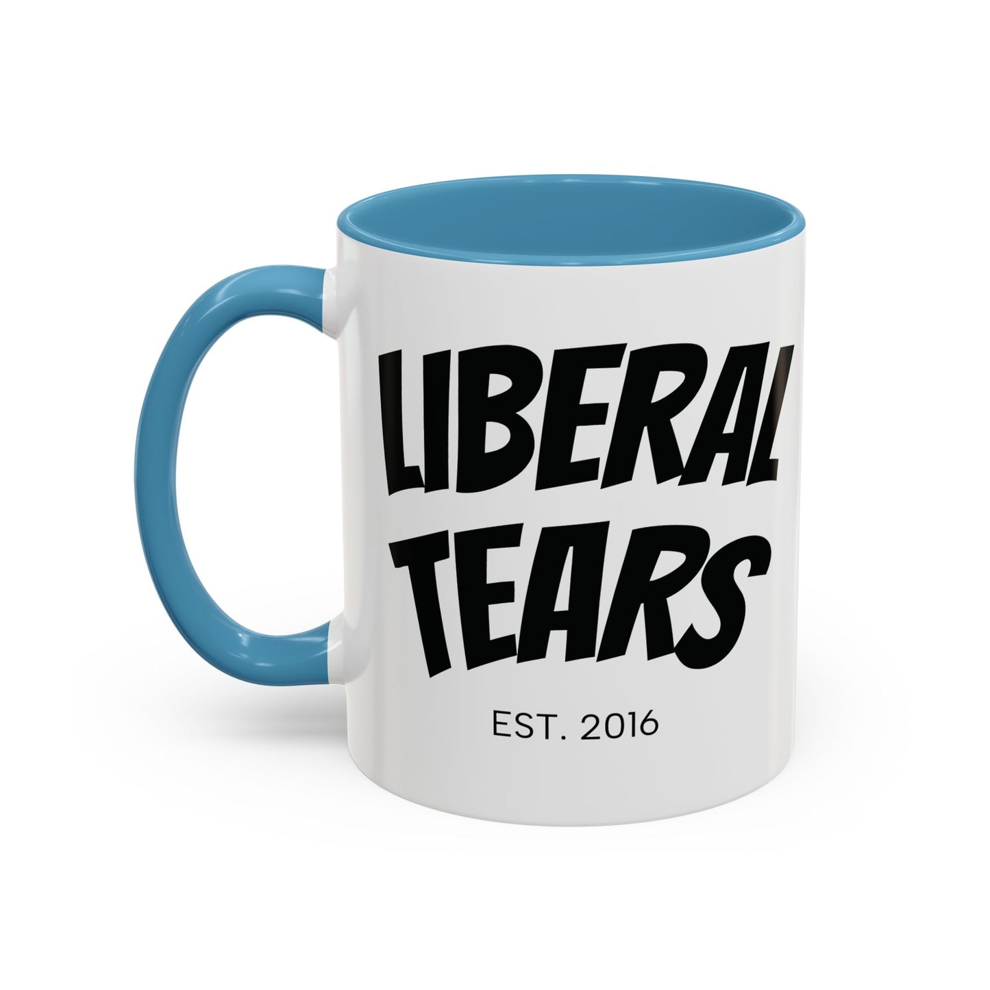 Liberal Tears Coffee Mug - 11oz & 15oz - Bold Design for Home & Office