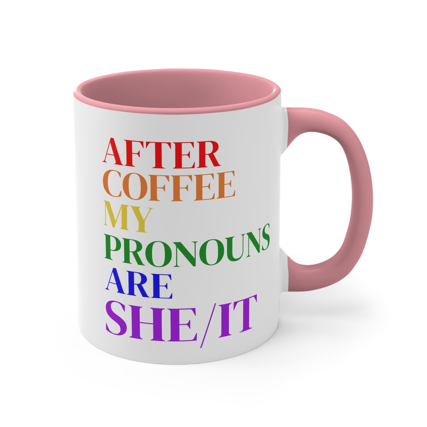After Coffee My Pronouns Are SHE/IT” Funny Conservative Mug – Anti-Woke Patriotic Humor – Coffee Mug - Home Goods - Political Gifts