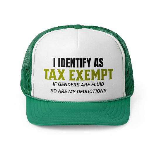 Humorous Tax Exempt Trucker Cap - Stylish Political Statement - MAGA