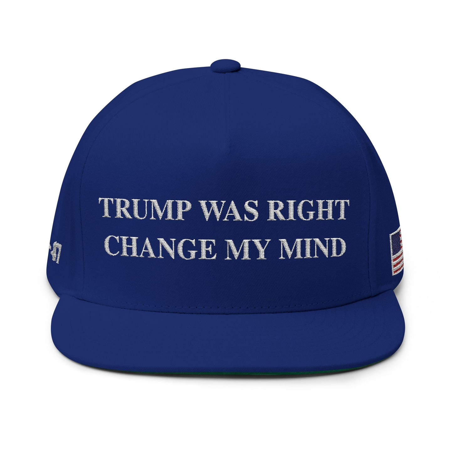 MAGA, Embroidered Flat Bill Cap - Trump Was Right, Change My Mind, Political Cap, Statement Hat, Gift for Supporters
