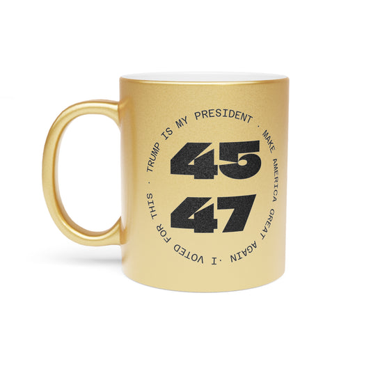 4547 MAGA Gold Metallic Mug - 'MAKE AMERICA GREAT AGAIN' - Coffee Mug - Home Goods - Political Gifts