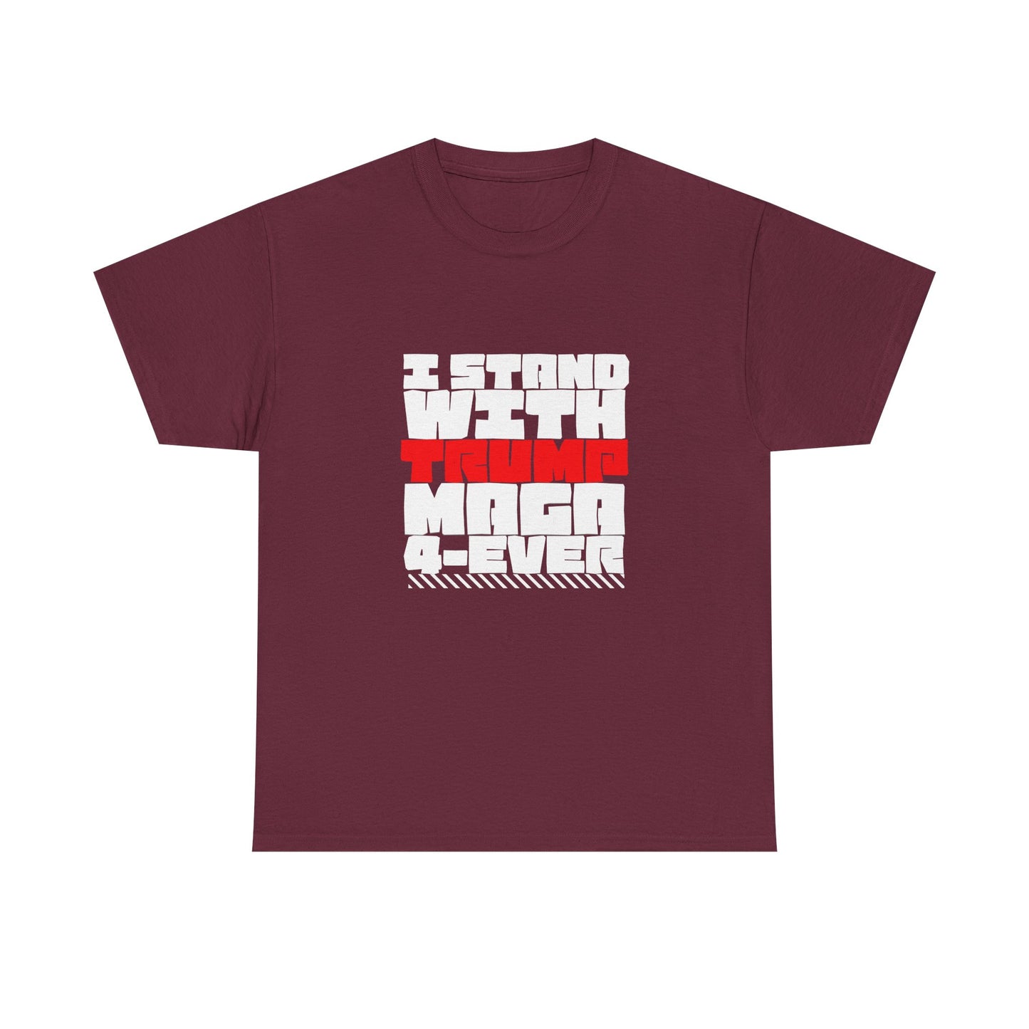 Unisex Heavy Cotton Tee - "I Stand With Trump MAGA Forever" Statement Shirt, Political Apparel, Election Wear, Gift for Supporters, [...]