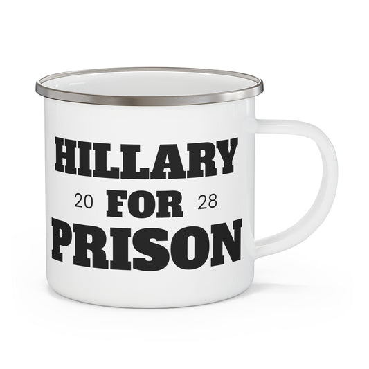 Hillary For Prison 2028 Tin Mug - Sassy Enamel Camping Mug - Perfect for Outdoor Adventures, Gifts for Camping Enthusiasts, Funny Mug for Coffee Lovers, Liberal Humor [...]