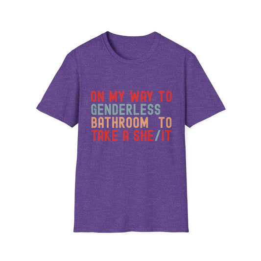 On My Way to the Genderless Bathroom to Take a She/It" Unisex T-Shirt – Savage Anti-Woke Tee for Free Thinkers, Patriots & Political Sh*t-Stirrers – Red Hat Ruckus Exclusive, Apparel, Funny Gift