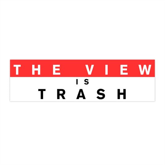 Humorous Bumper Sticker: 'THE VIEW is TRASH' for Car Enthusiasts