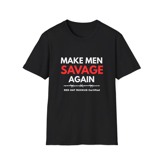 Unisex Softstyle T-Shirt - Make Men Savage Again, Graphic Tee, Casual Wear, Gift for Him, Statement Shirt
