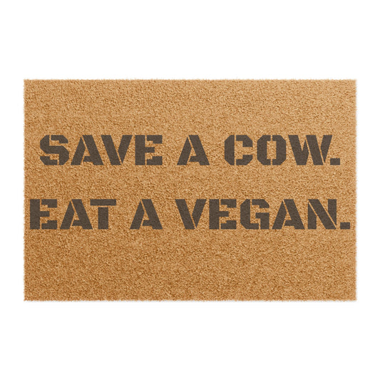 "Save a Cow. Eat a Vegan" - Welcome Doormat - Funny Home Décor, Unique Gift, Personal Touch for Home, Housewarming, and Parties