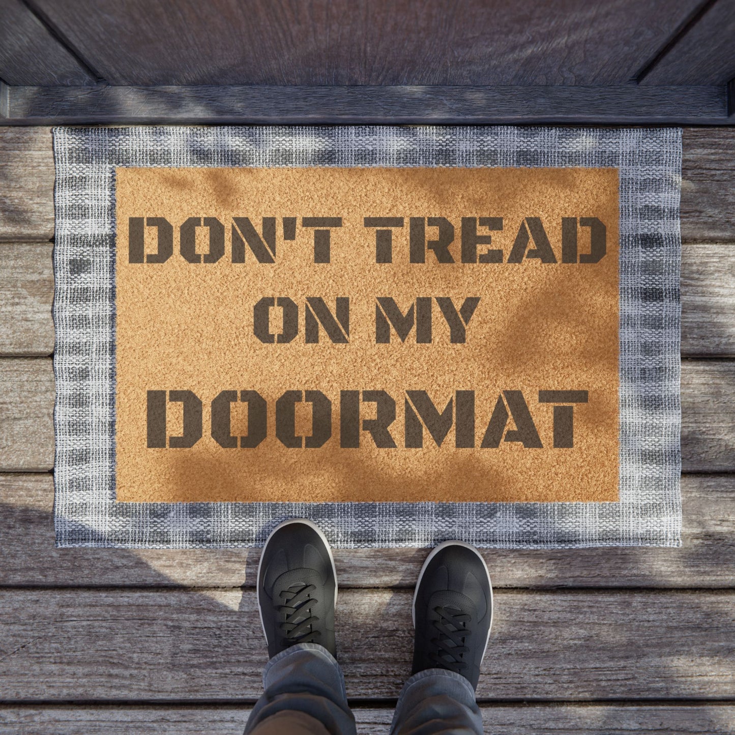 "Don't Tread On My Doormat" - Welcome Mat - Funny Home Décor, Unique Gift, Personal Touch for Home, Housewarming, and Parties